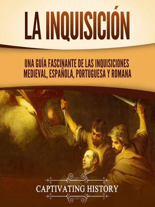 Title details for La Inquisición by Captivating History - Available